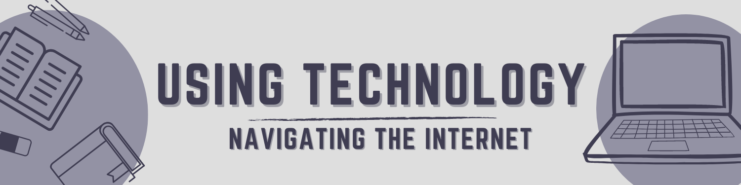 Unit 1: Using Technology—Navigating the Internet Banner